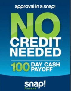 Aproval in a snap, snap finance "no credit needed" 100 day cash pay off banner picture
